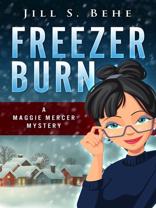 Title details for Freezer Burn by Jill S. Behe - Available